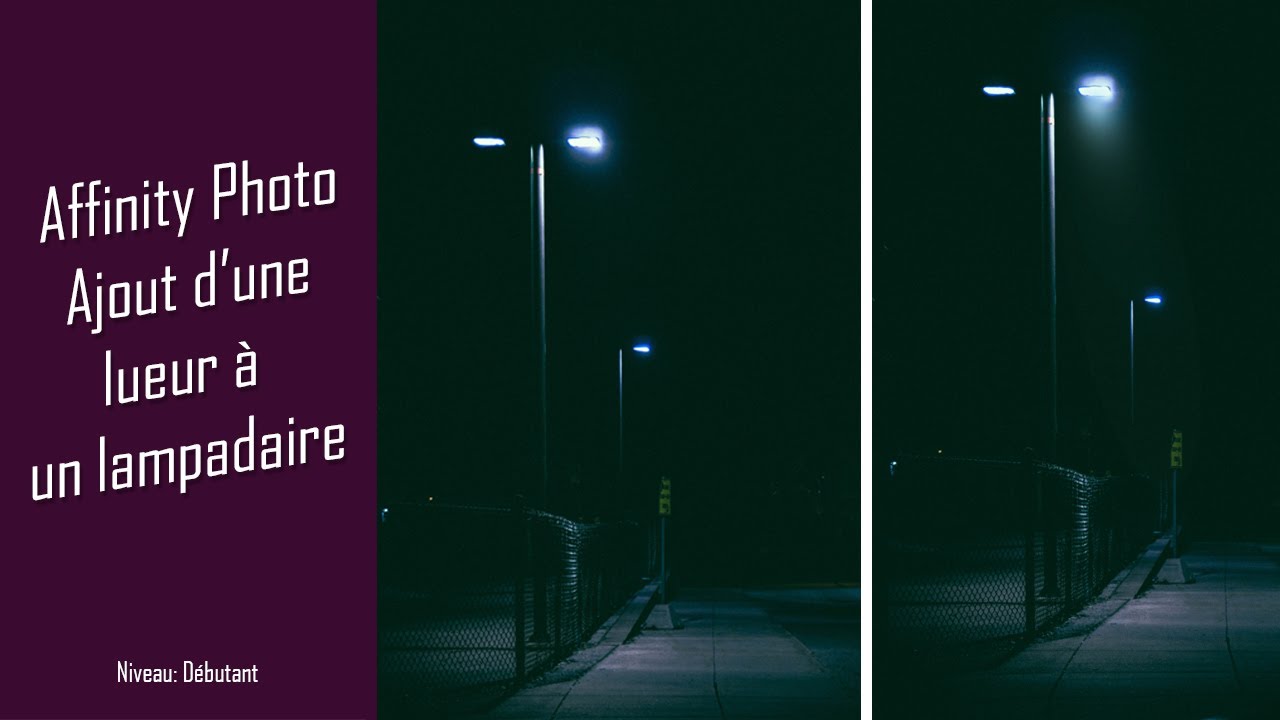 Créer une lueur de lampadaire avec Affinity Photo