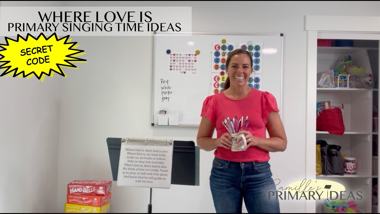 Where Love Is Secret Code Primary Singing Time Ideas