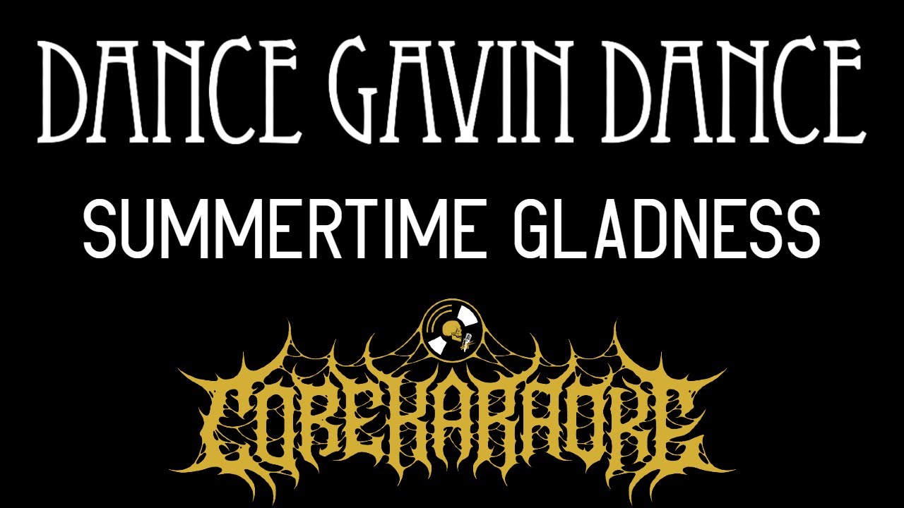 Dance Gavin Dance - Summertime Gladness [Karaoke Instrumental]