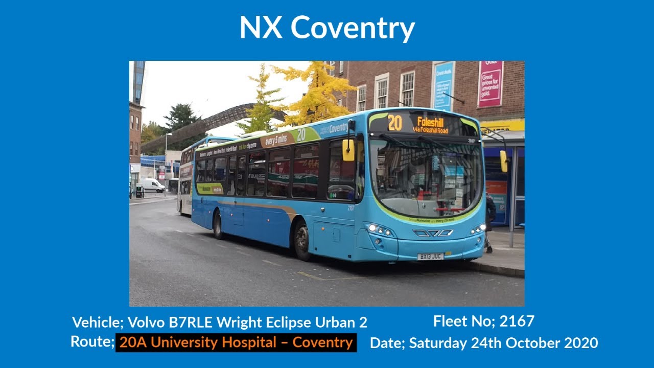NX Coventry | Volvo B7RLE Wright Eclipse Urban 2 | 2167 (BX13JUC)