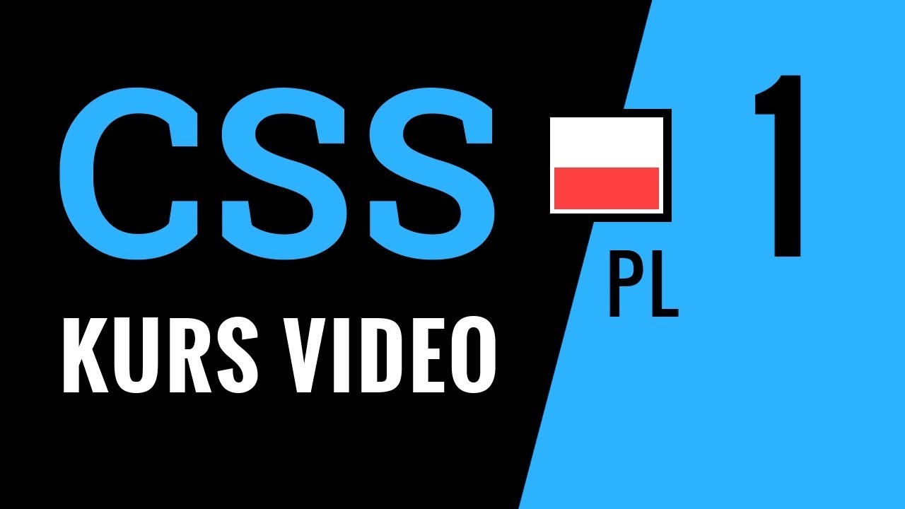 Kurs CSS odc.1: Kaskadowe arkusze stylów - pierwszy projekt, wiedza podstawowa