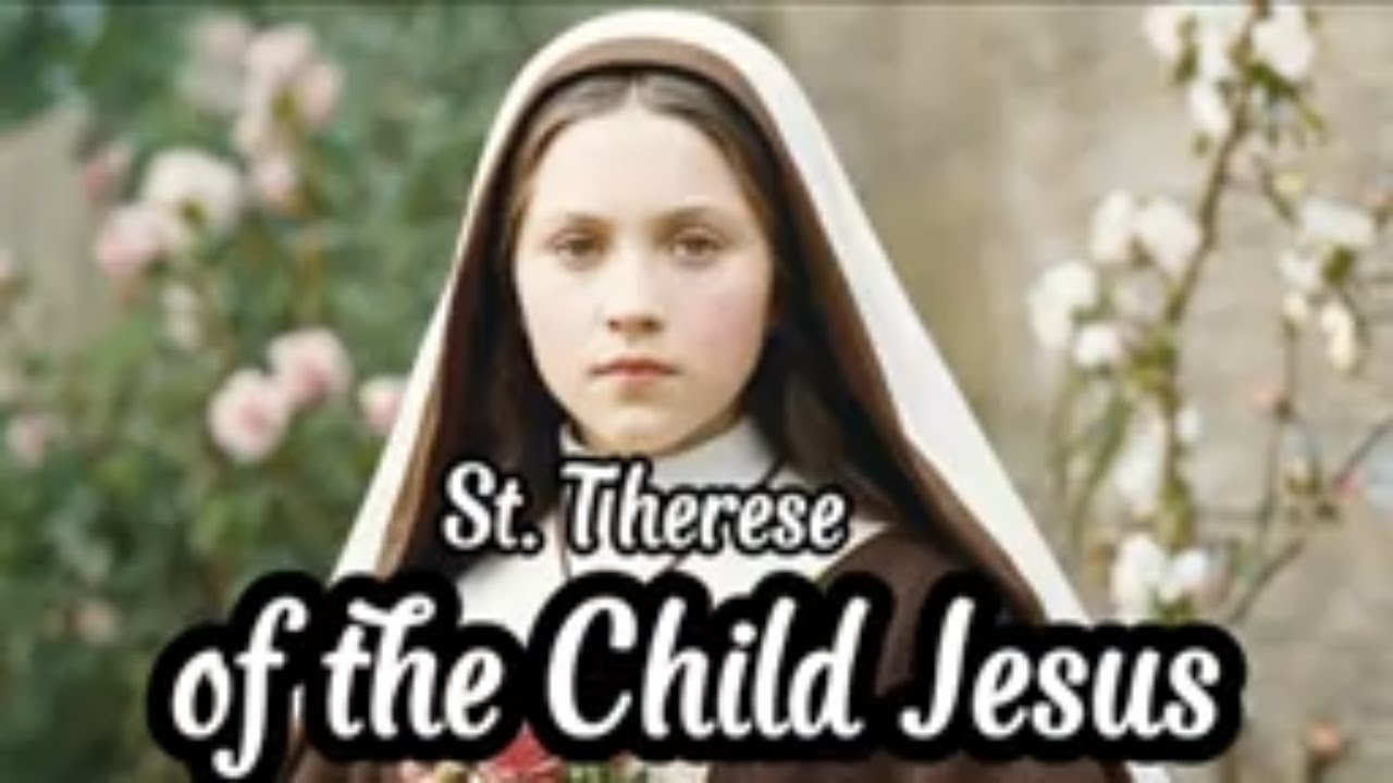 SAINT THERESE OF LISIEUX: The Little Flower's Path to Holiness