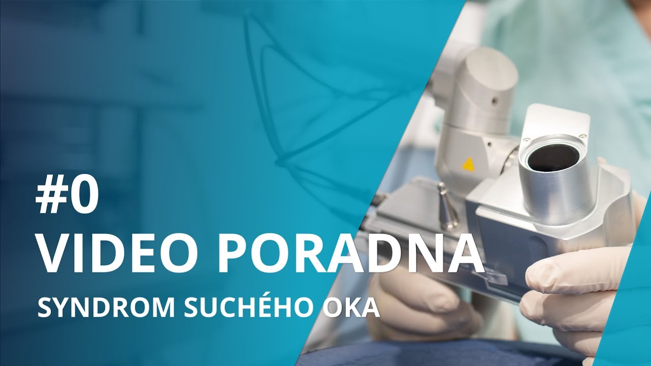 Video poradna: Syndrom suchého oka