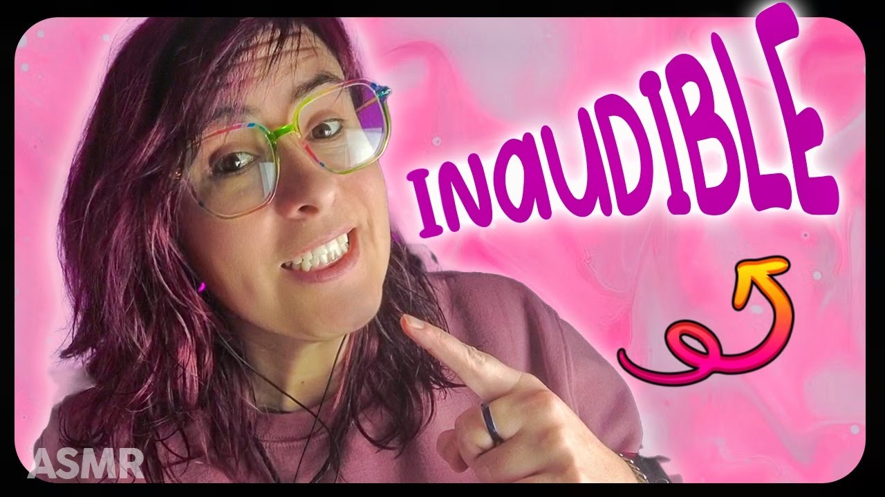 ASMR en INAUDIBLE contándote MUCHAS COSAS de mi TRABAJO