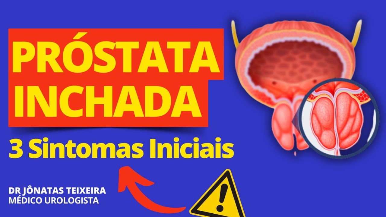 PR&Oacute;STATA inchada | SINTOMAS INICIAIS