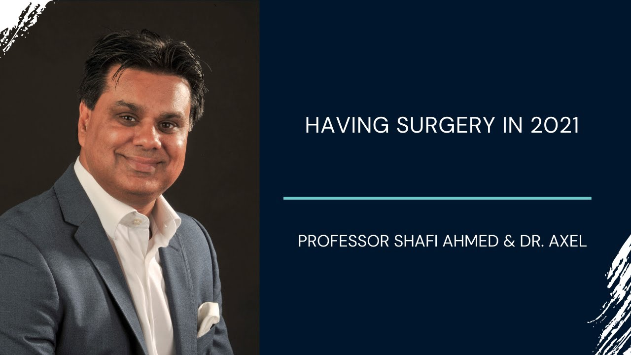 Having surgery in 2021? What to expect, with Professor Shafi Ahmed - JointSchool.app Ep.38