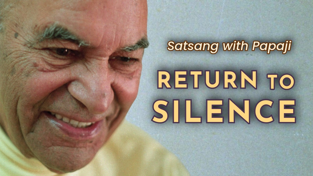 PAPAJI - Return to Silence (Full Compilation)