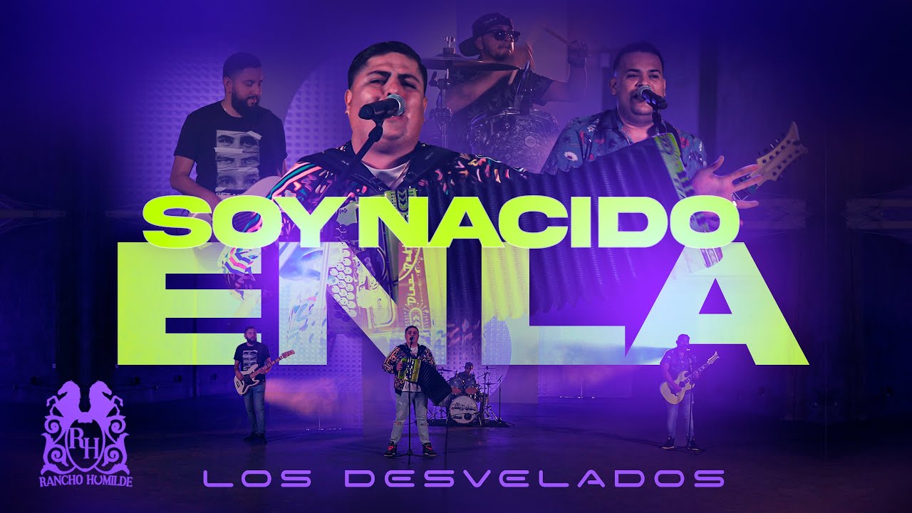 Los Desvelados - Soy Nacido En LA [En Vivo]