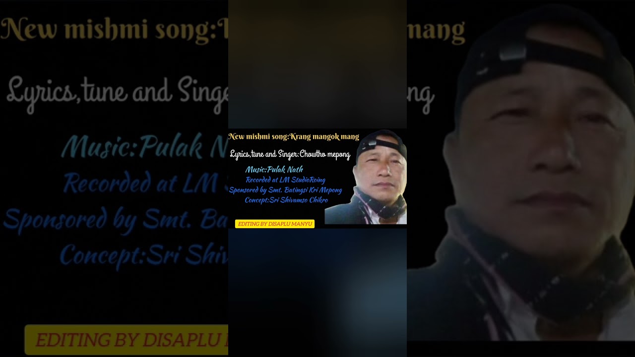 modern song by chowtho mepong krang mangok Mang ,,,,,,,,,