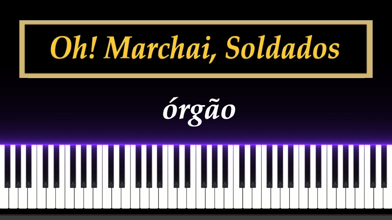 CCB No. 209 - Oh! Marchai, Soldados - Órgão