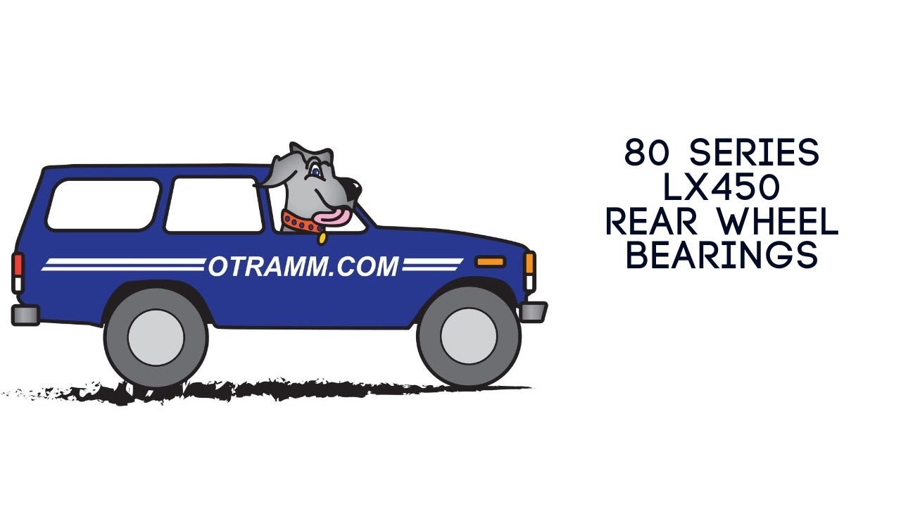 80 Series Land Cruiser /LX450 Rear Wheel Bearing Replacement