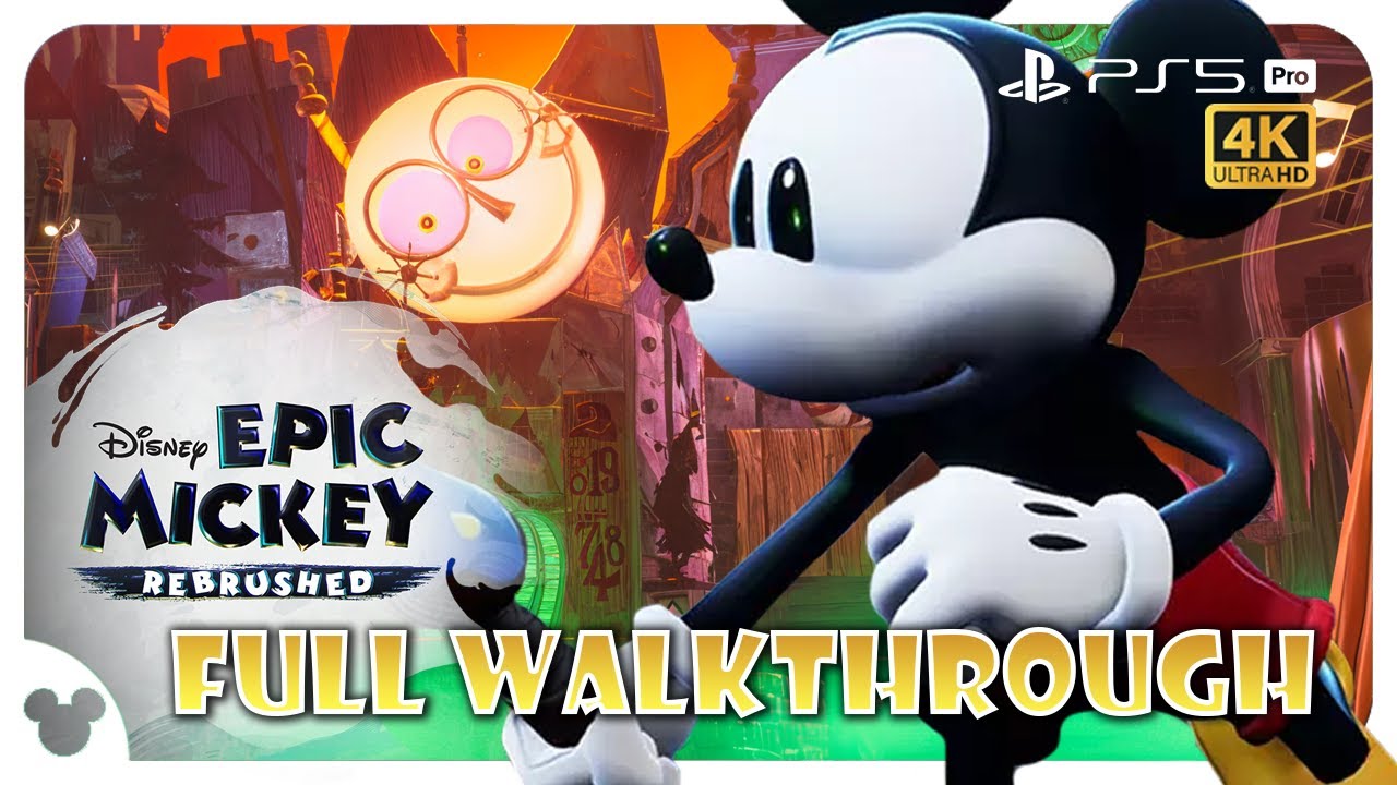 Disney Epic Mickey: Rebrushed - Full Game Walkthrough PS5 Pro