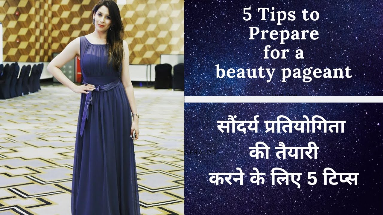 5 Tips to Prepare / Win a Beauty Pageant