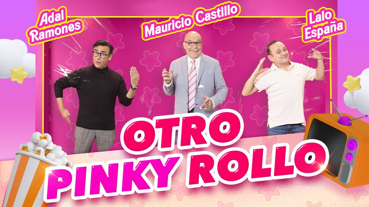 🚨Otro Pinky Rollo con Adal Ramones, Mau Castillo y Lalo España en Pinky Promise T. 6 - EP. 8