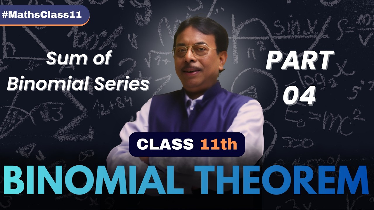 Binomial Theorem Class XI Part 4