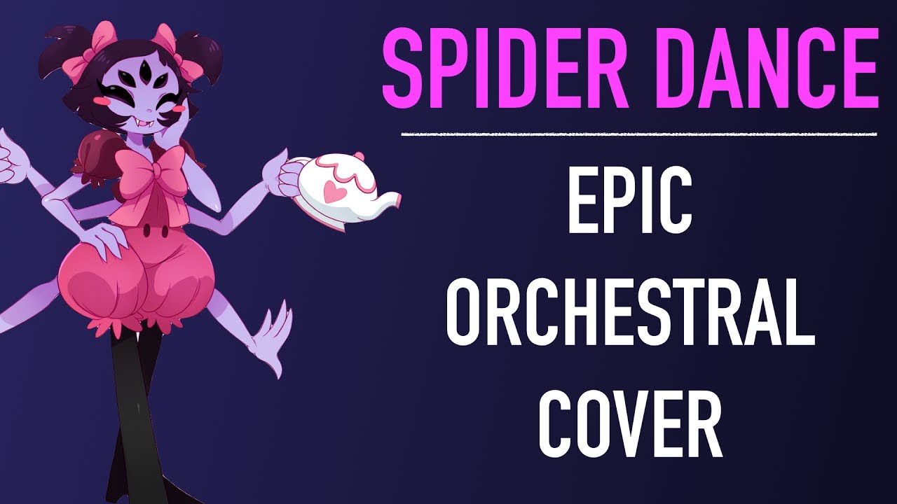 [Undertale] - Spider Dance Orchestral Cover