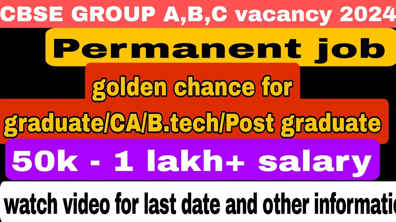 CBSE group A,B,C vacancy 2024 #cbse #cbsejobs #allindiajob #jobs #teachingjobs #accountantjob