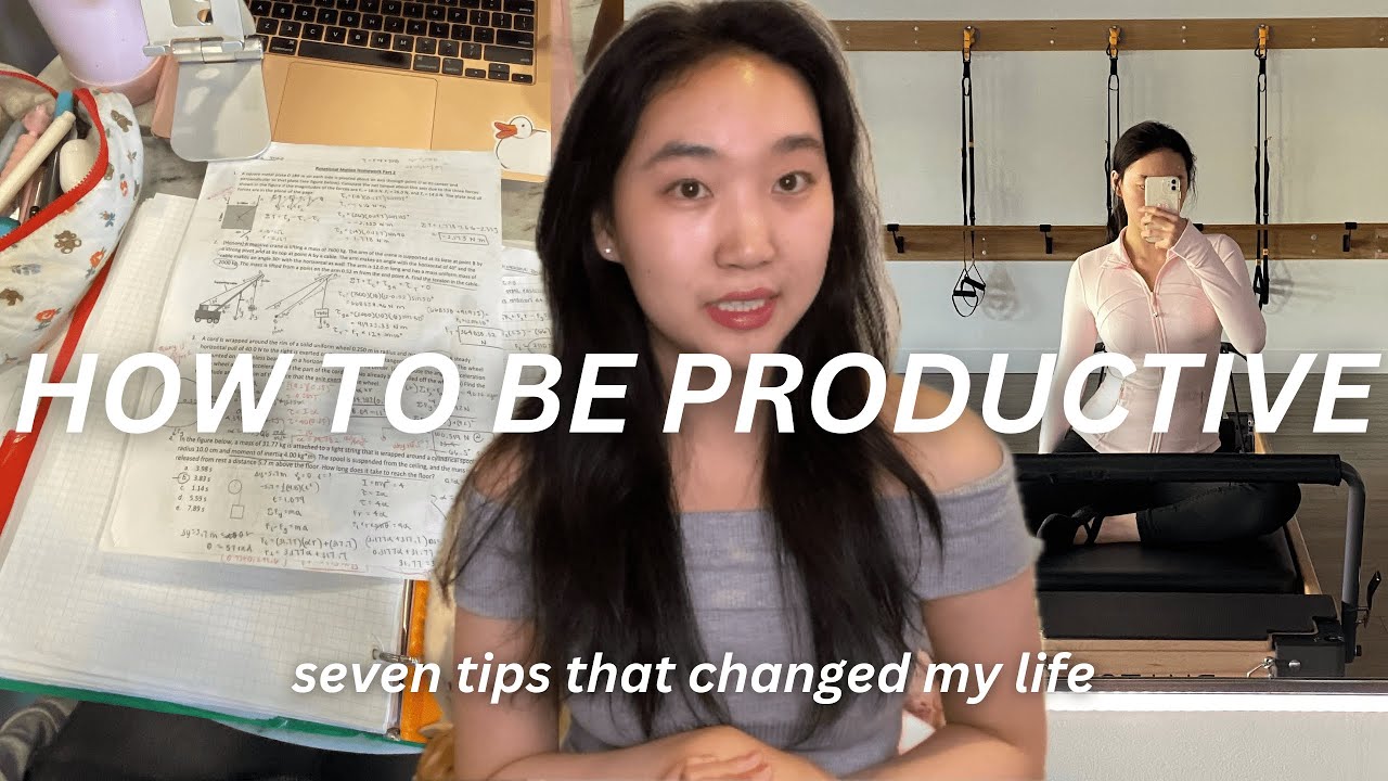 HOW TO BE PRODUCTIVE | life-changing tips, study motivation, work-life balance, live your DREAM life
