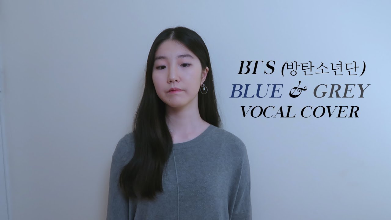 [ENG SUB] BTS (방탄소년단) Blue & Grey Vocal cover 커버