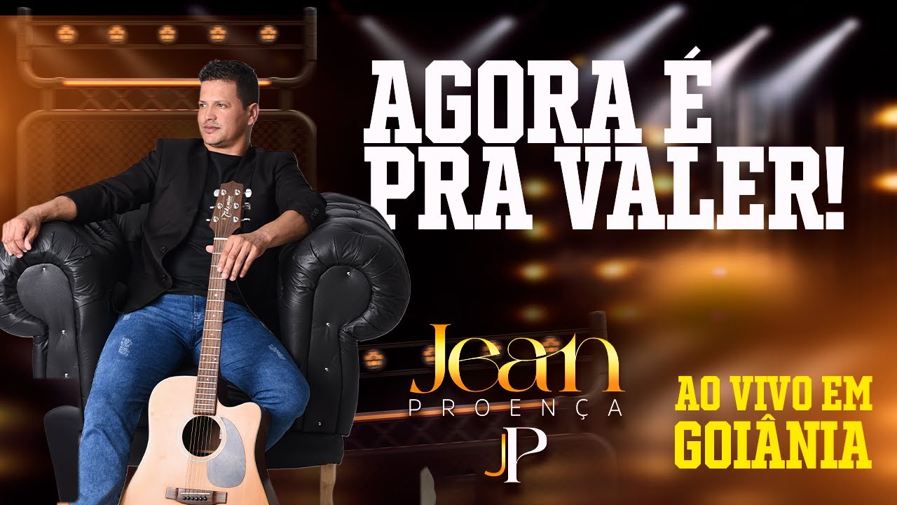 AGORA É PRA VALER- JEAN PROENÇA