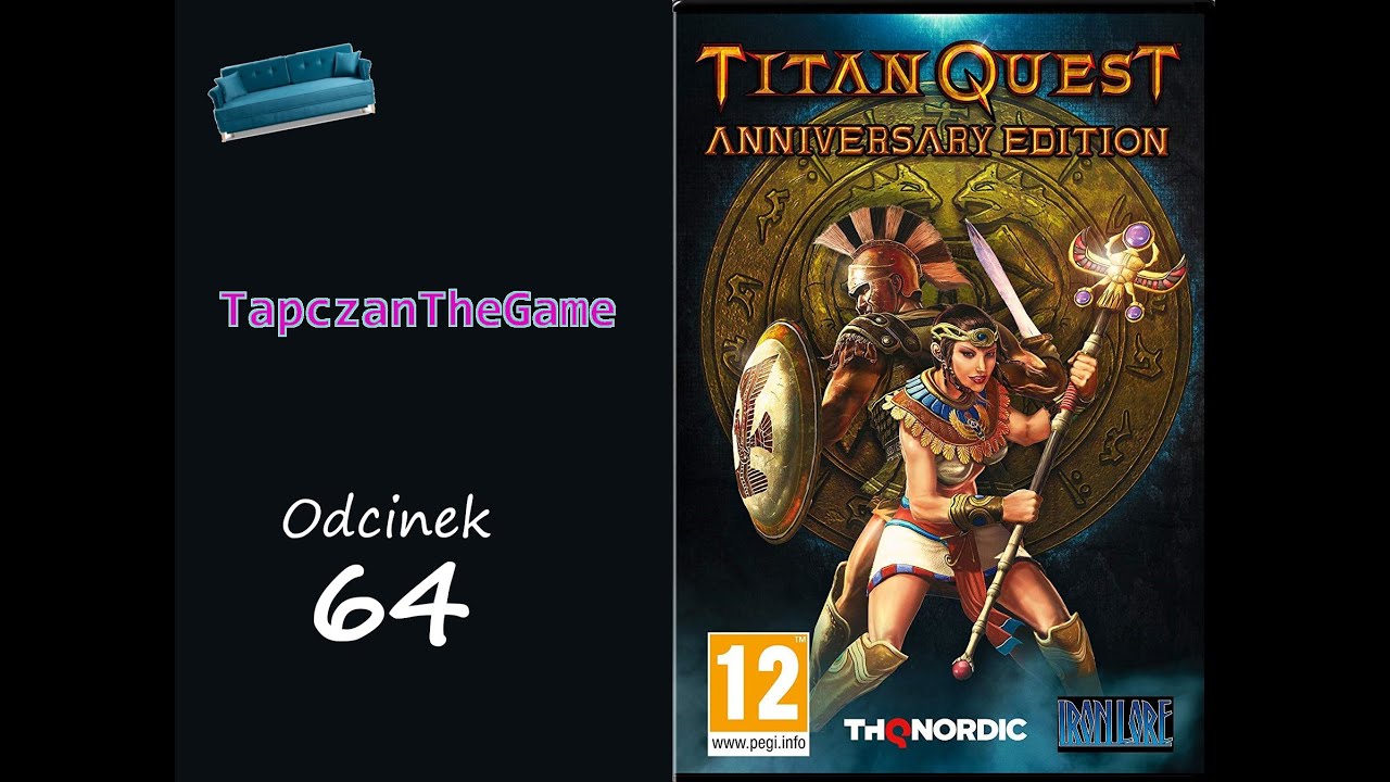 Zagrajmy w Titan quest - Odc.64 - Jak rozpętałem Ragnarok