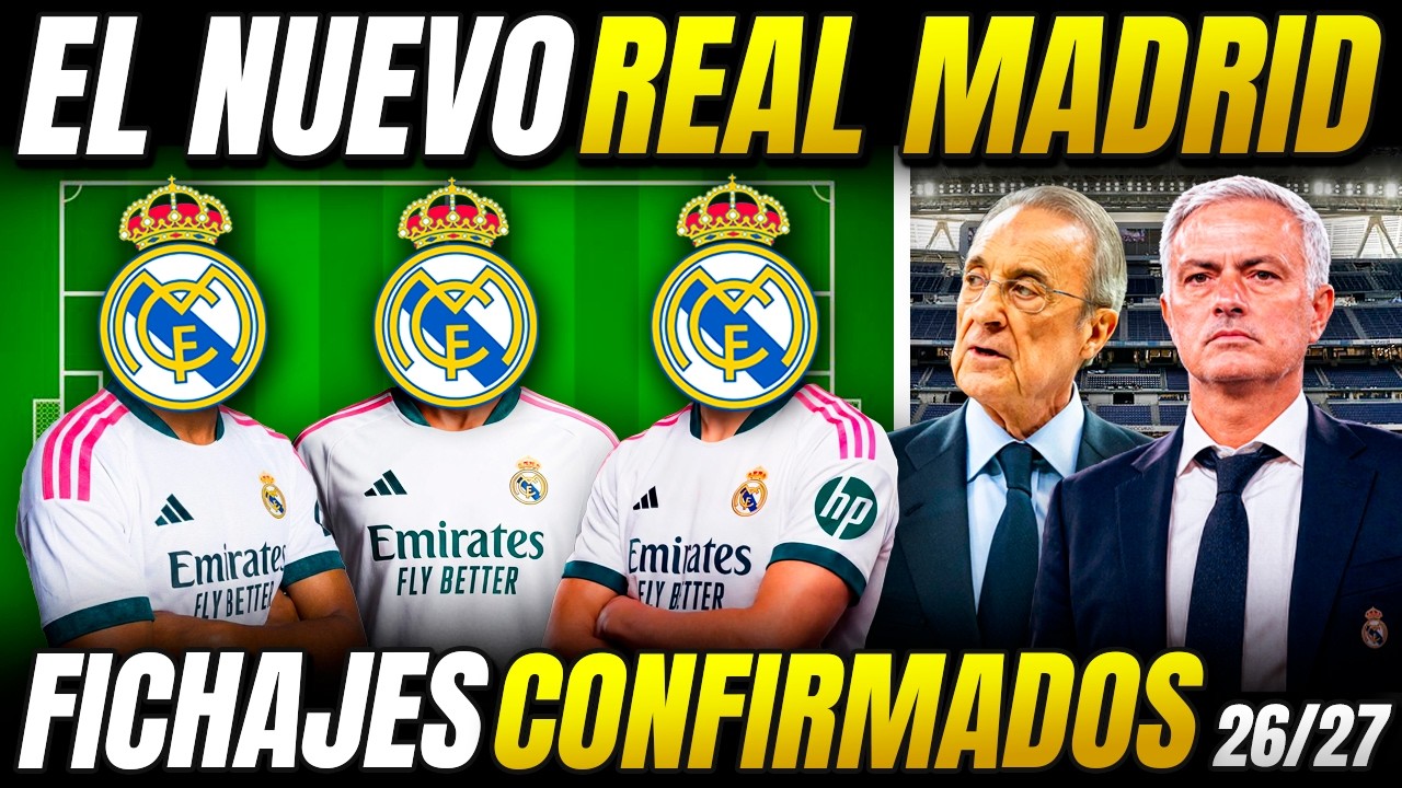 LOS FICHAJES CONFIRMADOS del NUEVO REAL MADRID de MOURINHO - KLOPP | &iquest;QUIENES SON?