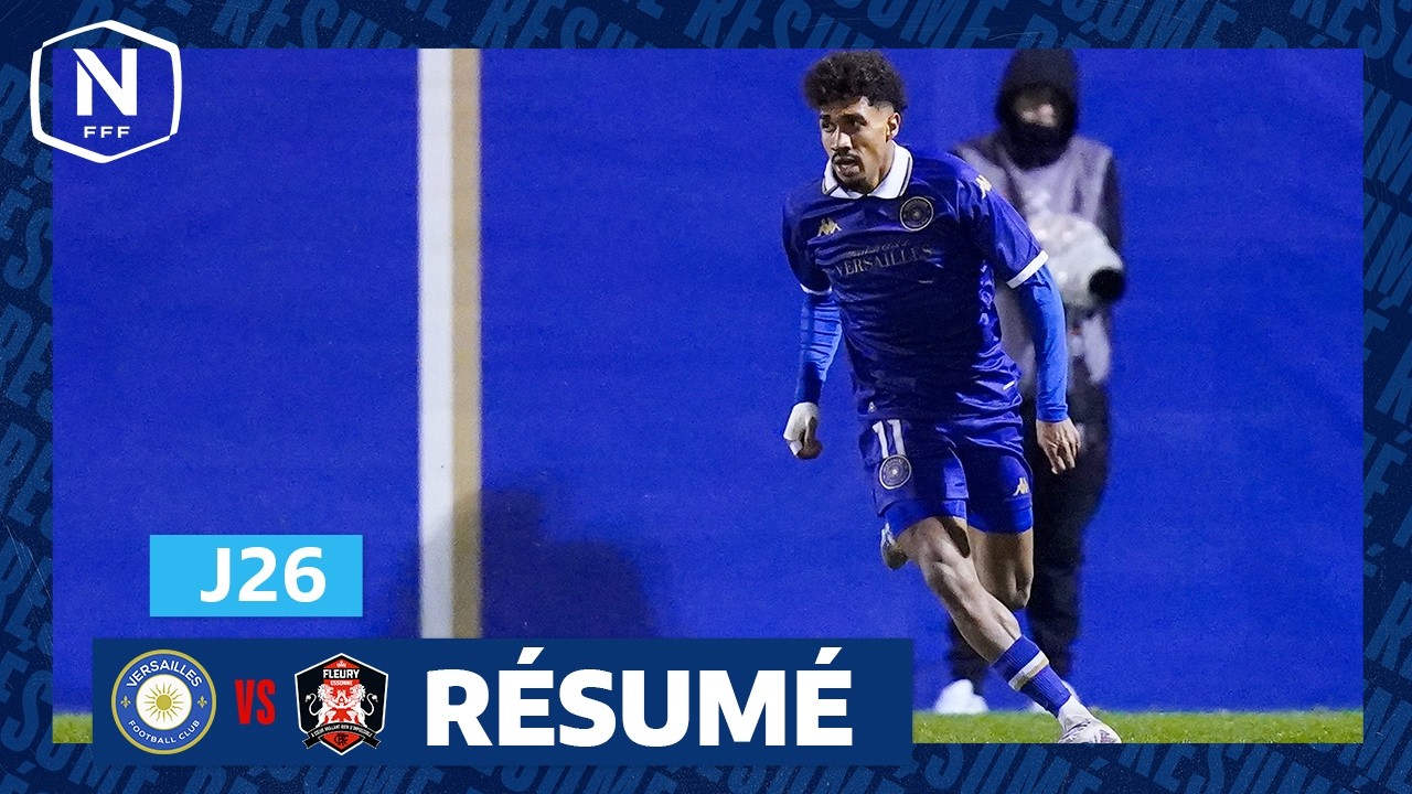 J26 I FC Versailles &ndash; FC Fleury 91 (1-1) I National FFF 2025-2026