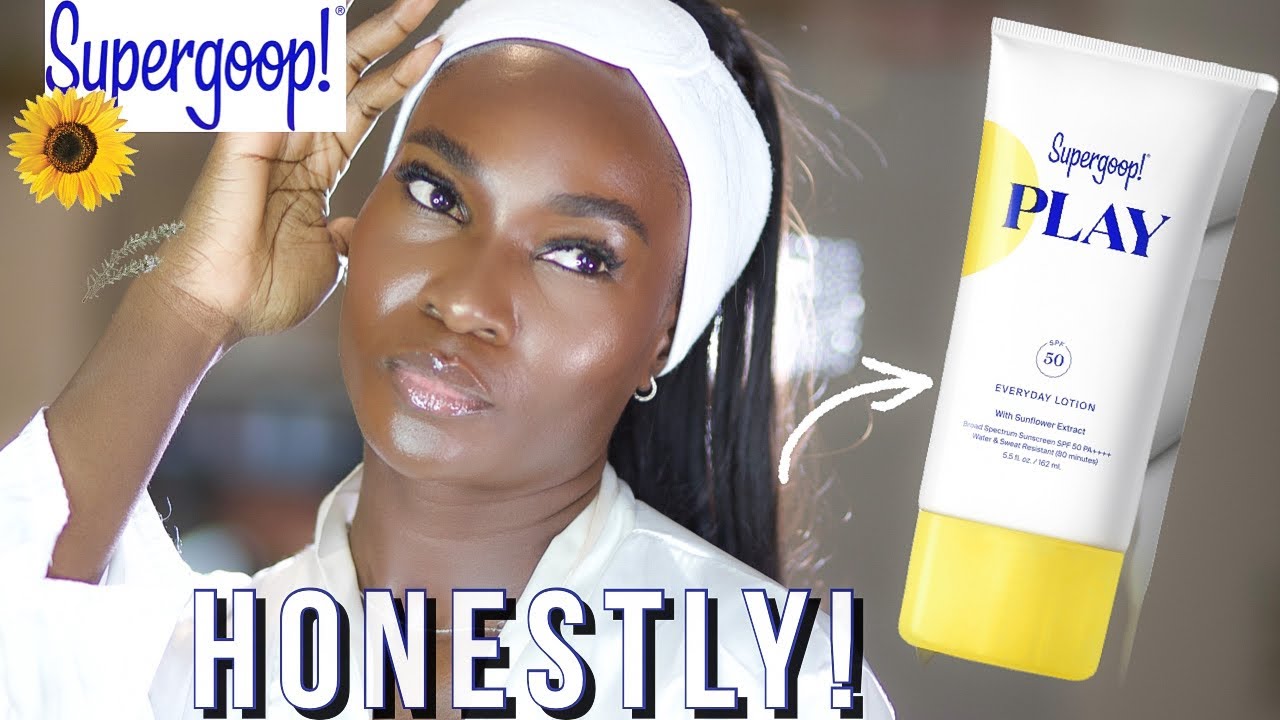 SUPERGOOP SUNSCREEN | SUPERGOOP  PLAY EVERYDAY LOTION REVIEW
