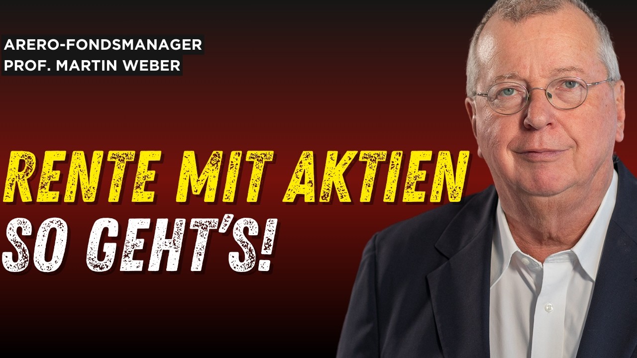 Rente mit Aktien & ETFs / Entnahmestrategien mit Prof. Weber vom ARERO Weltfonds / Altersvorsorge