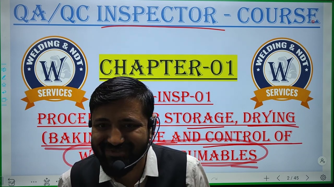 CHAPTER-1(Part-1):- PROCEDURE FOR STORAGE, DRYING,ISSUE AND CONTROL WELDING CONSUMABLES