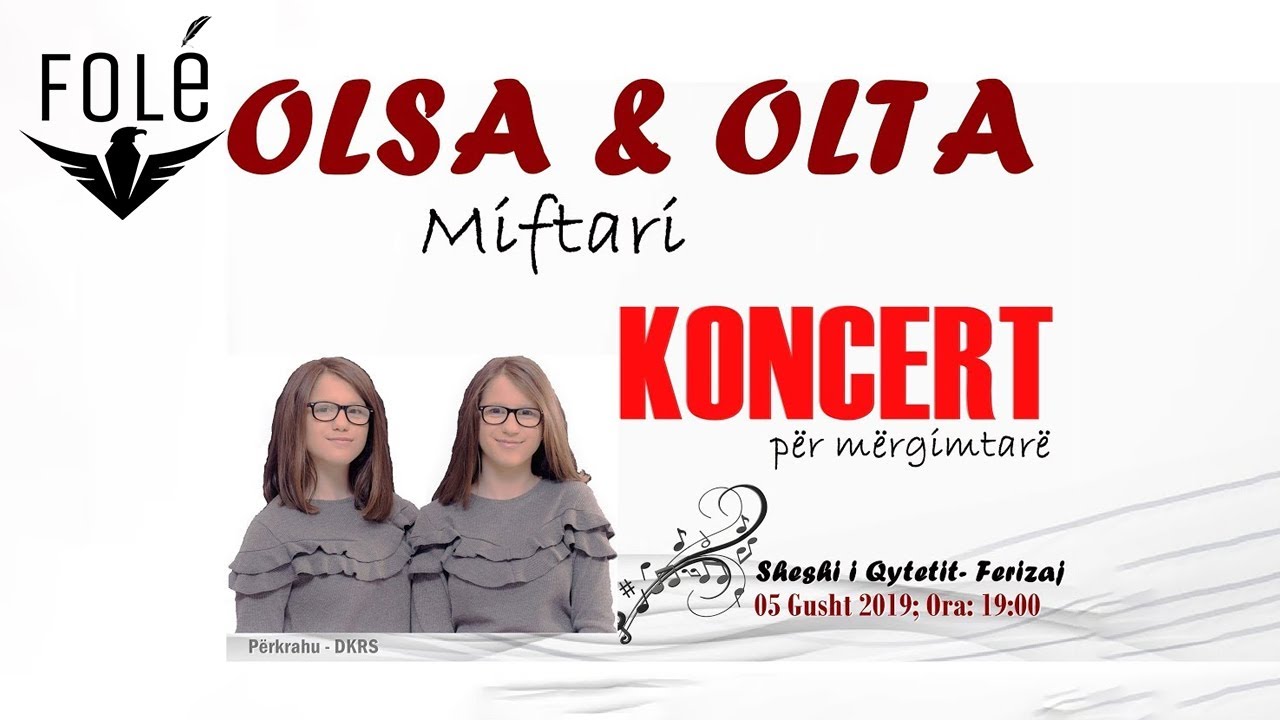 Olsa & Olta Miftari - Koncert për mërgimtar 05.08.2019