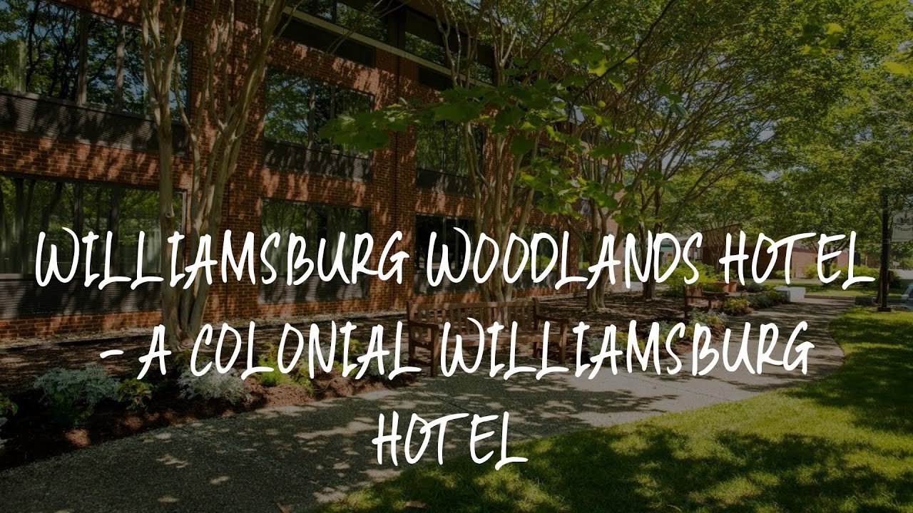 Williamsburg Woodlands Hotel - A Colonial Williamsburg Hotel Review - Williamsburg , United States o