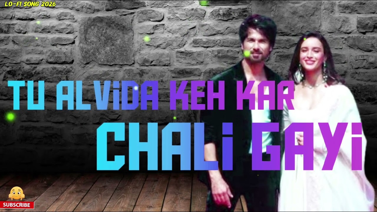 TU AIVIDA KEHKAR CHALI GAYI || 2026 HINDI NEW SONG SLOWED+REWARDS ULTIMATE SONG #viral #song........