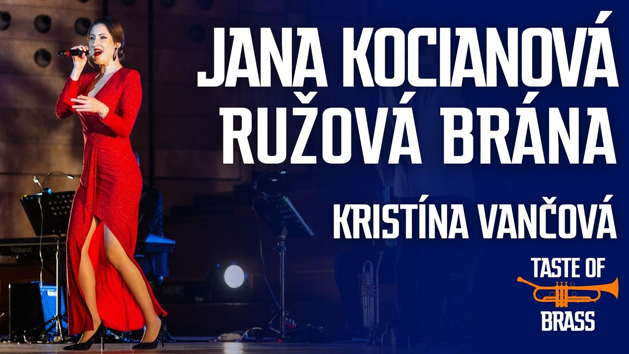 Jana Kocianová | Ružová Brána | Kristína Vančová a Taste of Brass