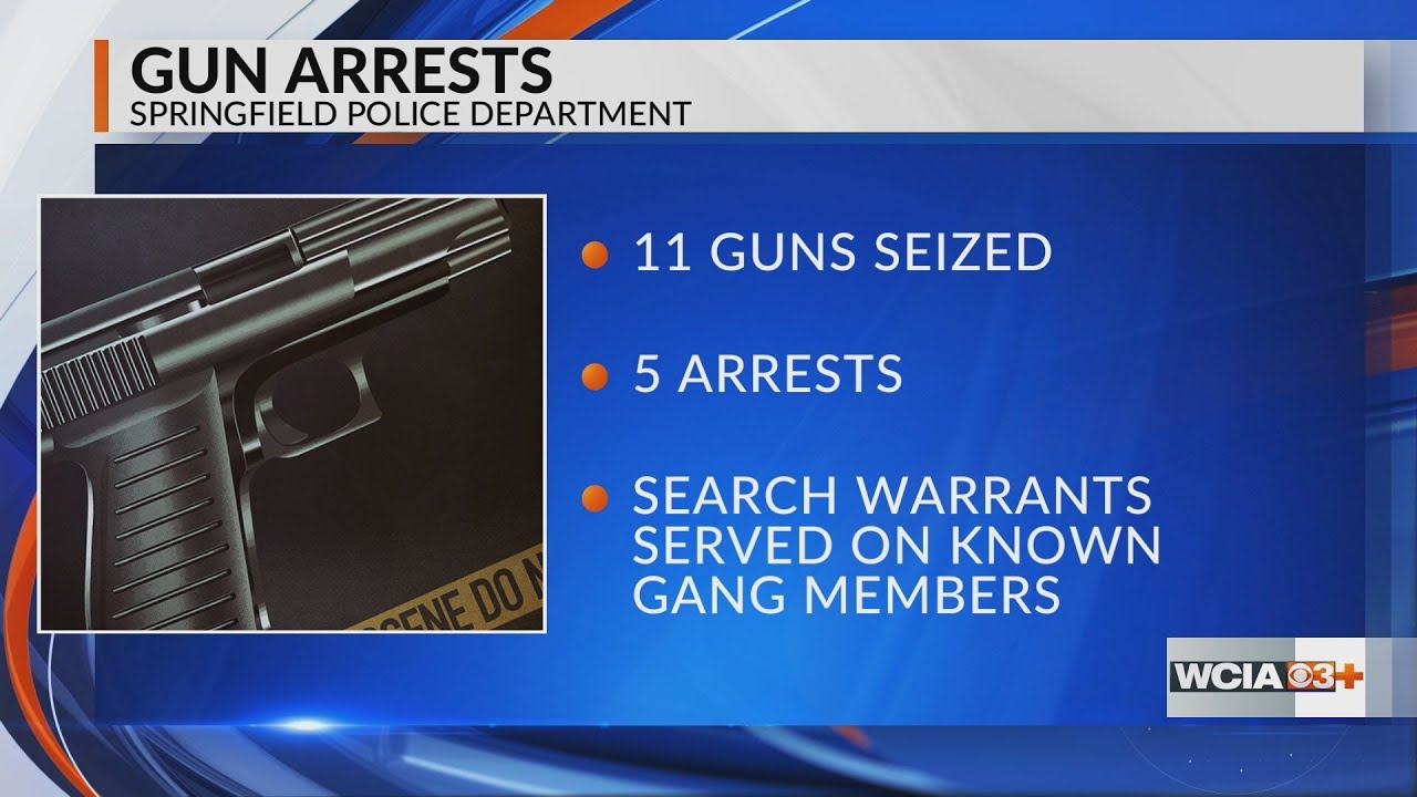 11 guns seized, 5 arrests in Springfield Police 'gang related' enforcement operations