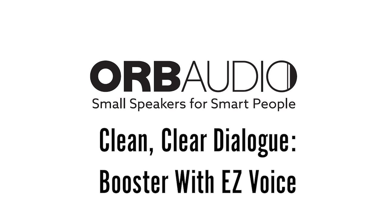 Clean, Clear Dialogue: Booster With EZ Voice