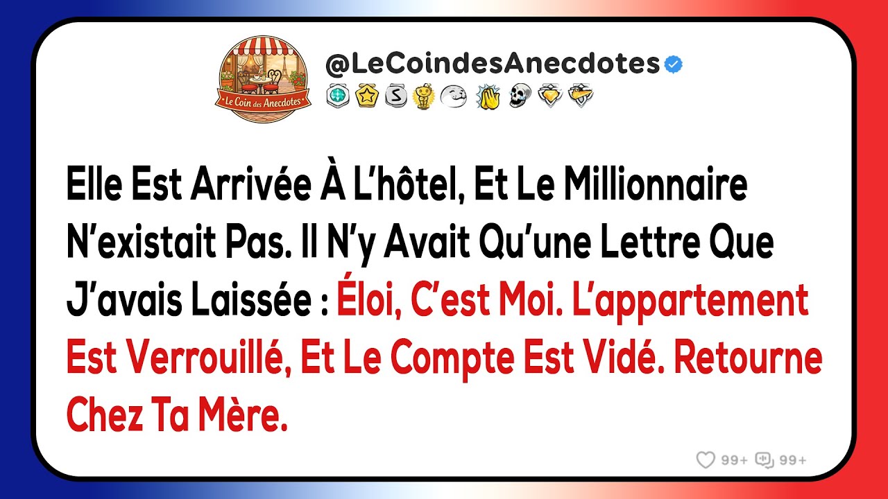 Elle est arrivée à l’hôtel, et le millionnaire n’existait pas. Il n’y avait qu’une lettre que...