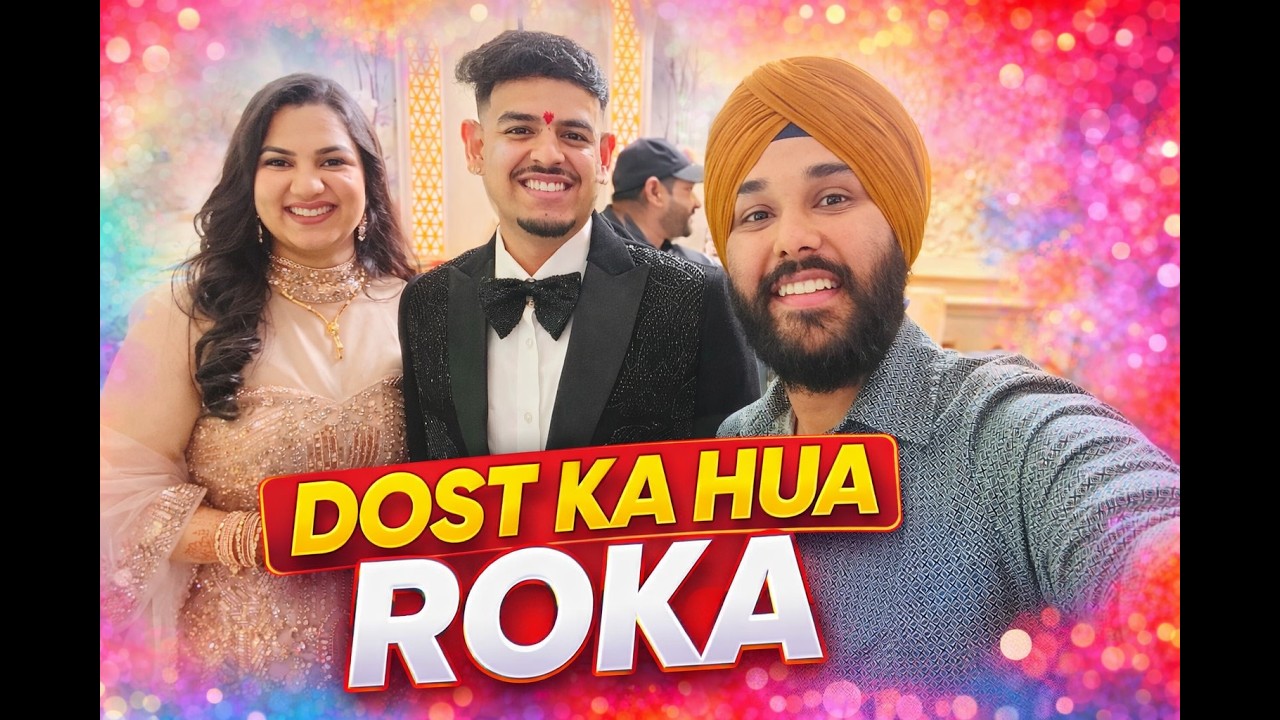 ANISH BHAI KA HUA ROKA🥳🥳 ......THE JAGMEET VLOGS