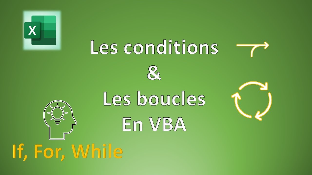 Excel VBA débutant : La condition if , la boucle for et la boucle while
