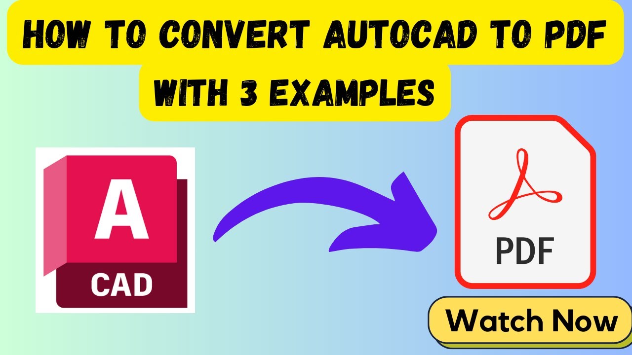 Как конвертировать AutoCAD в PDF | Dwg в PDF | 3 метода