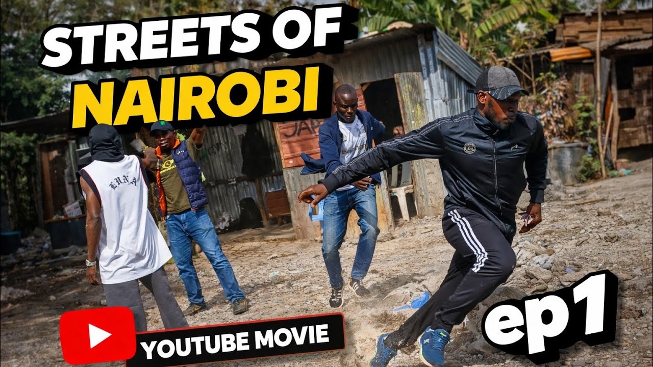 STREETS OF NAIROBI  ep1  : KENYAN ACTION SHORT FILM 