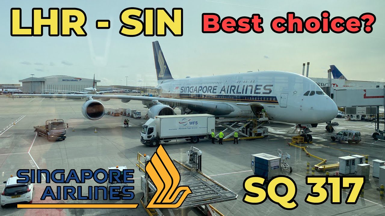 Is Singapore Airlines Still World Top 3 Airline? | TRIP REPORT | London - Singapore | Airbus A380