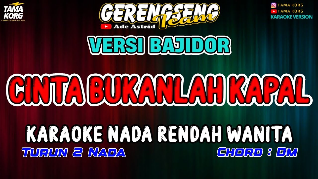 CINTA BUKANLAH KAPAL KARAOKE!! Ade Astrid - BAJIDOR