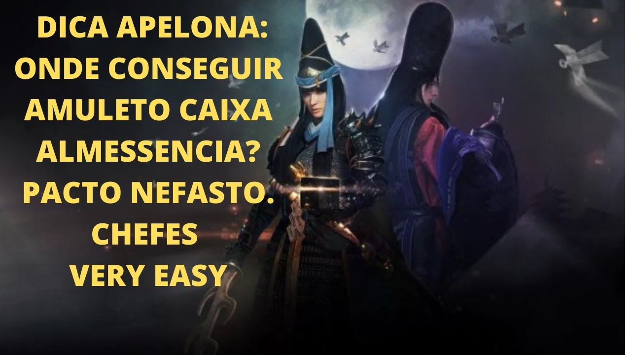 Nioh 2 :SUPER DICA , ONDE PEGAR AMULETO CAIXA ALMESSENCIA. CHEFES VERY EASY