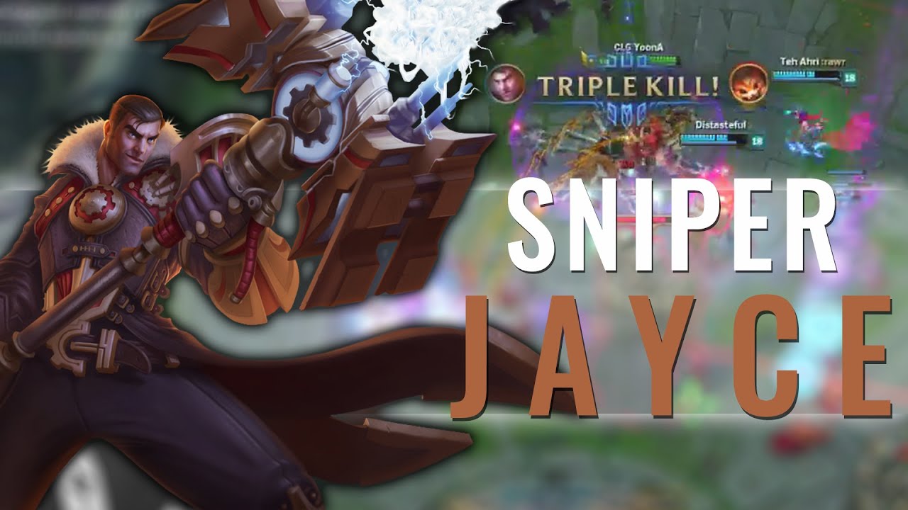 Sniper Jayce