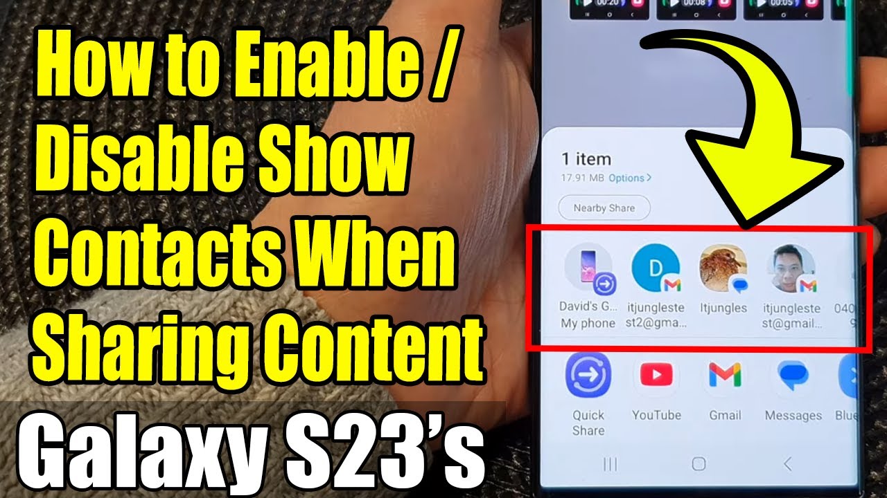 Galaxy S23's: How to Enable/Disable Show Contacts When Sharing Content