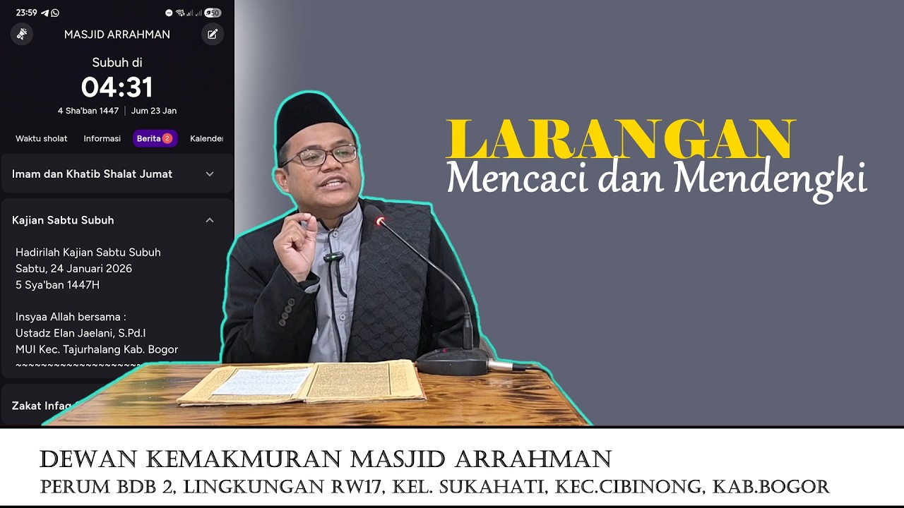 LARANGAN MENCACI DAN MENDENGKI | Ustadz Elan Jaelani Sidiq, S.Pd.I