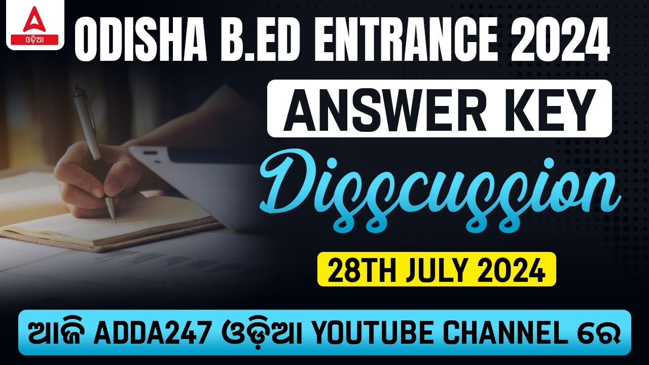 Odisha Bed Answer Key 2024 ( 28th July 2024 ) | Odisha Bed Answer Key All Paper Discussion