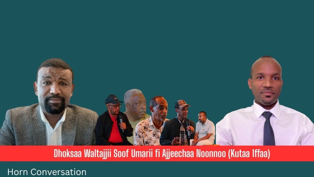 Dhoksaa Waltajjii Soof Umarii fi Ajjeechaa Noonnoo (Kutaa 1ffaa)