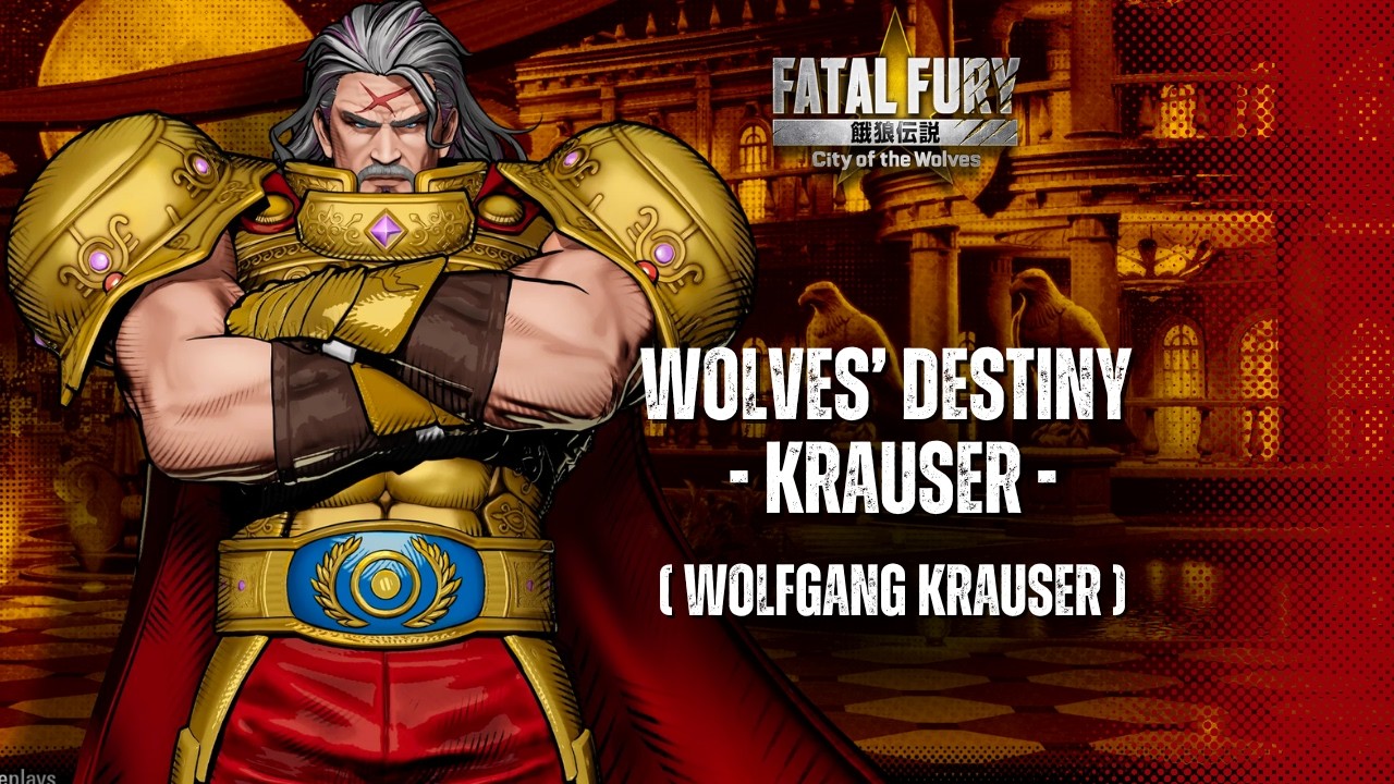 FATAL FURY: CotW BGM 🎧 WOLVES&rsquo; DESTINY - KRAUSER -  - Wolfgang Krauser Theme